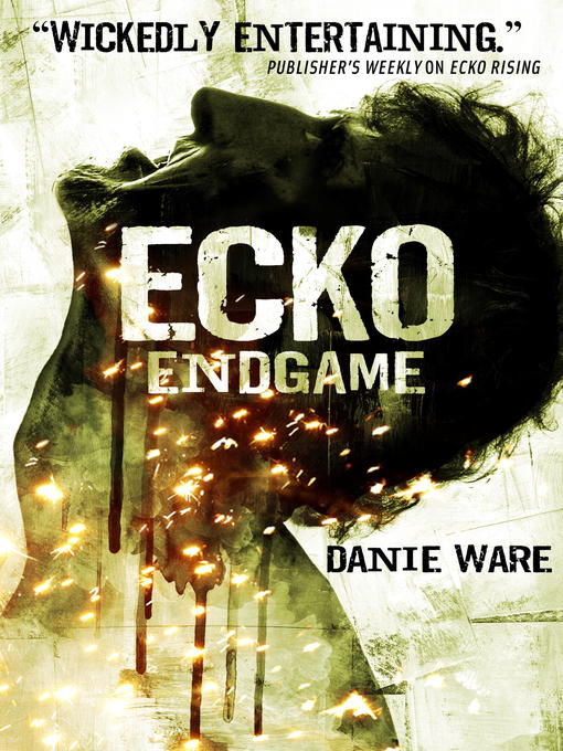 Title details for Ecko Endgame by Danie Ware - Available